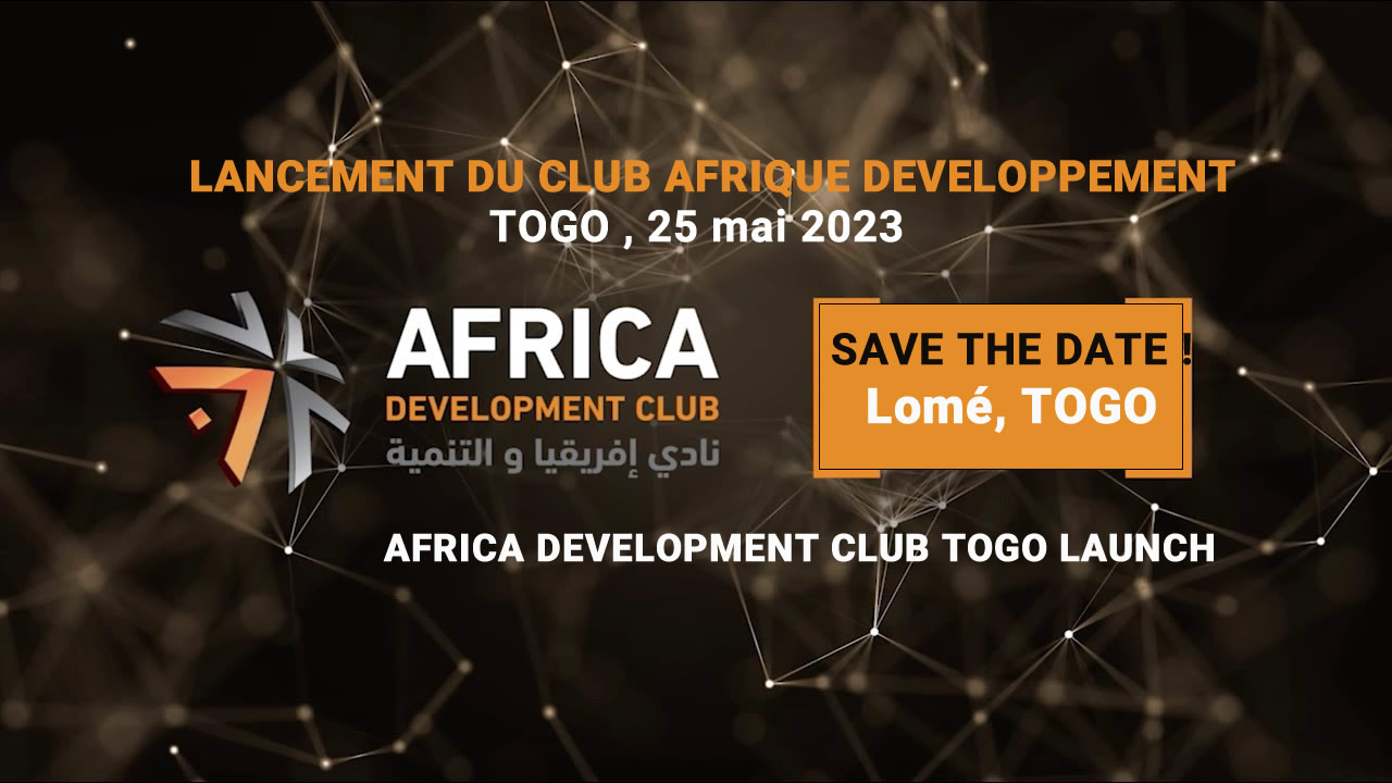 LANCEMENT DU CLUB AFRIQUE DEVELOPPEMENT TOGO : 25 mai 2023